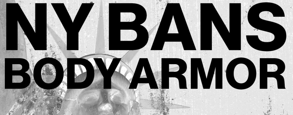 New York Body Armor Ban | Armored Republic